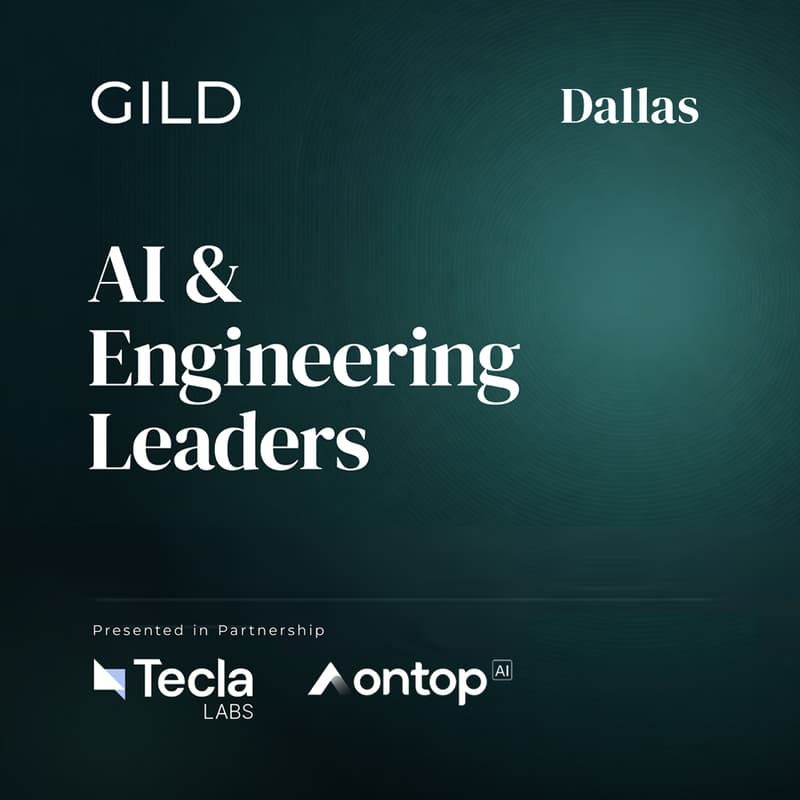 Cover Image for Dallas GILD AI Forum: AI and Engineering Leaders Dinner - Grapevine
