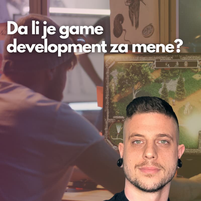 Cover Image for Da li je game development za mene?