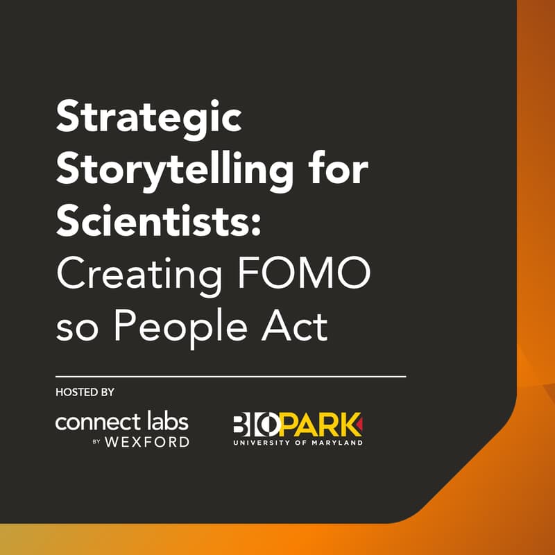 Cover Image for Strategic Storytelling for Scientists: Creating FOMO so People Act