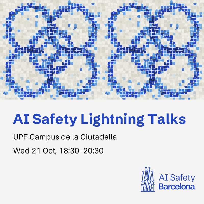 Cover Image for AI Safety Lightning Talks: Projects from Barcelona