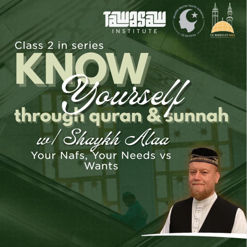 Cover Image for Know Yourself - Through Qur'aan and Sunnah w/ Shaykh Alaa