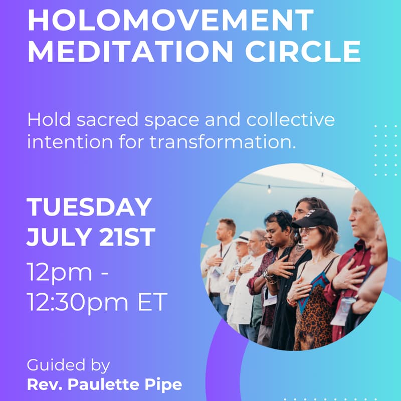 Cover Image for Holomovement Meditation Circle