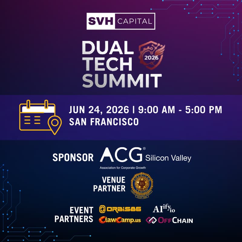 Cover Image for SVH Capital Presents: Dual Tech Summit 2026