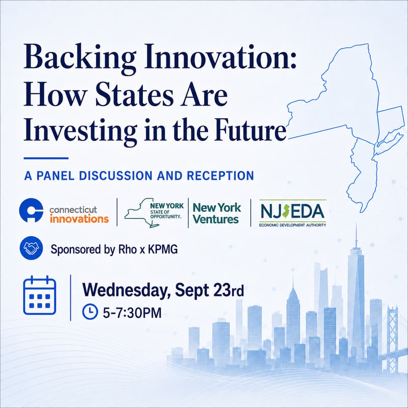 Cover Image for Backing Innovation: How States Are Investing in the Future [Hosted by CI x NYV x NJ EDA & Sponsored by Rho x KPMG]