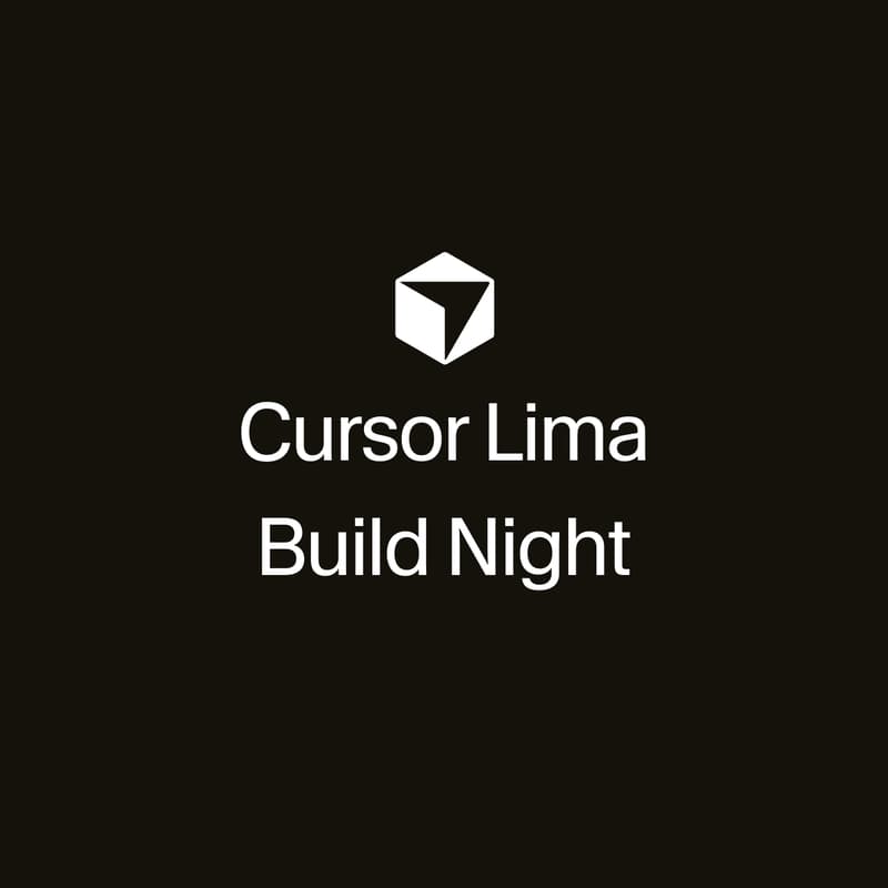 Cover Image for Cursor Lima : Build night
