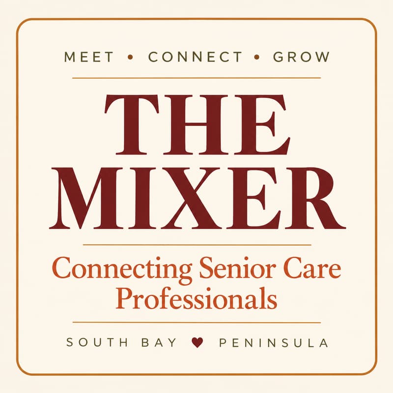 Cover Image for The Mixer: Connecting Senior Care Professionals