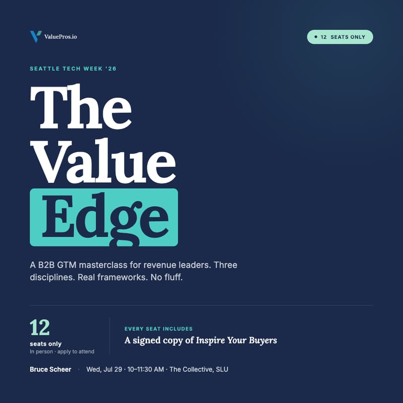 Cover Image for The Value Edge: A B2B GTM Masterclass for Revenue Leaders Selling What Buyers Have to Think Hard About