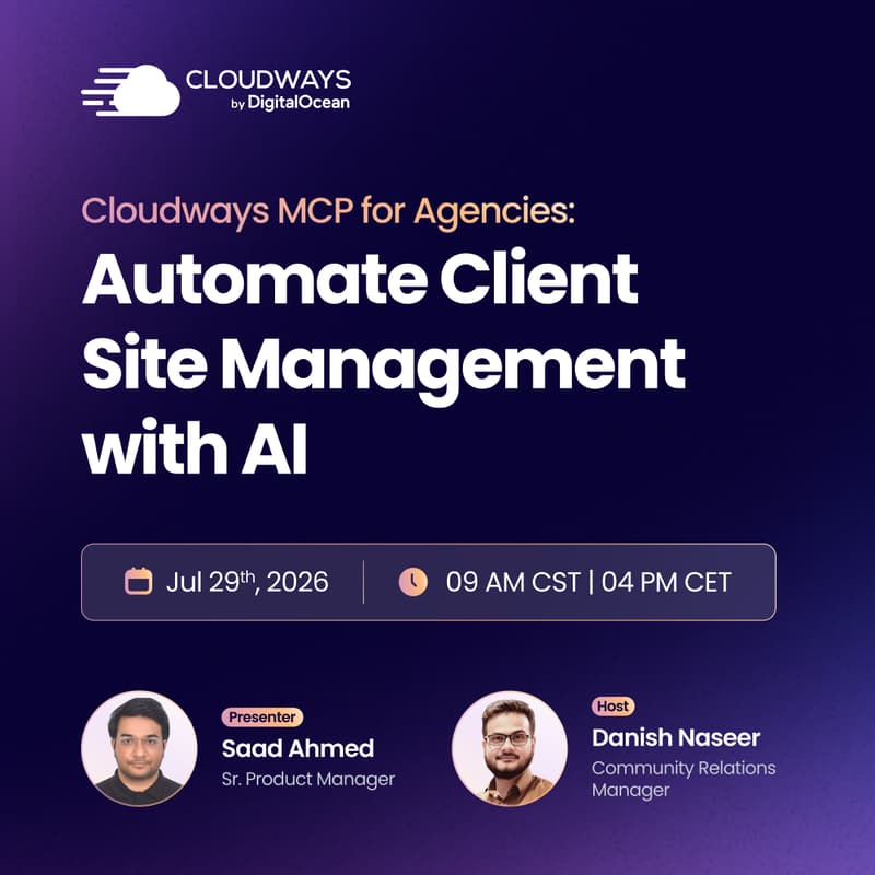 Cover Image for [WEBINAR] Learn How To Manage Client Sites with AI Using Cloudways MCP