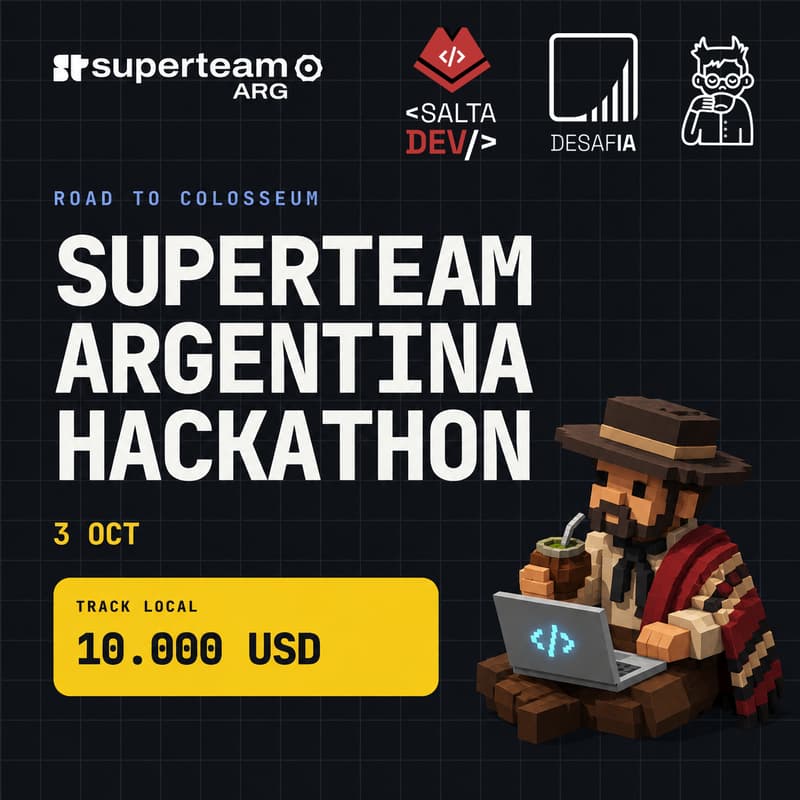 Cover Image for Superteam Argentina Hackathon | Road to Colosseum X Salta