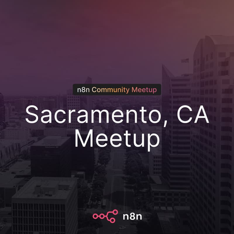 Cover Image for n8n Sacramento Community Meetup