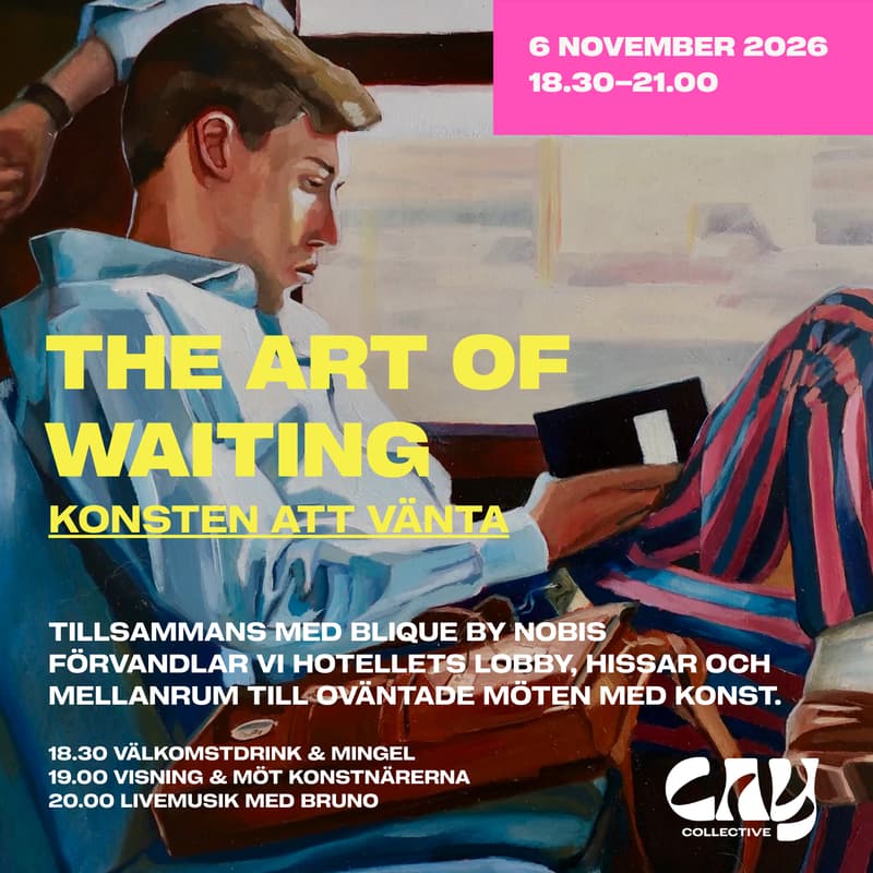 Cover Image for THE ART OF WAITING - Öppningskväll