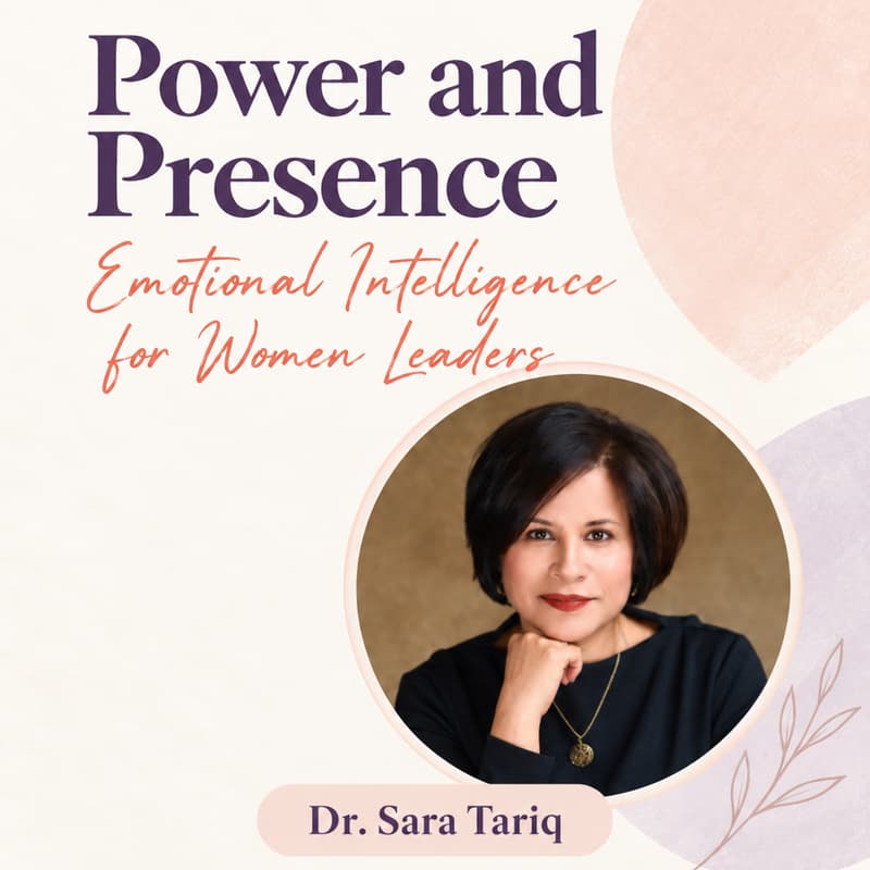 Cover Image for Power & Presence: Emotional Intelligence for Women Leaders