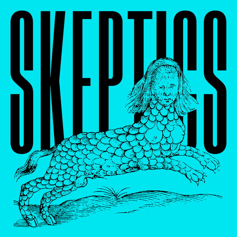 Cover Image for Play 11: SKEPTICS (also my B-Day!)