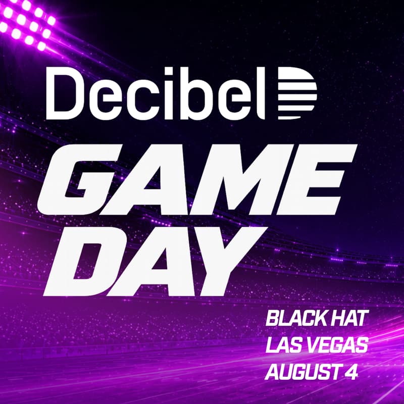 Cover Image for Decibel GameDay at Black Hat