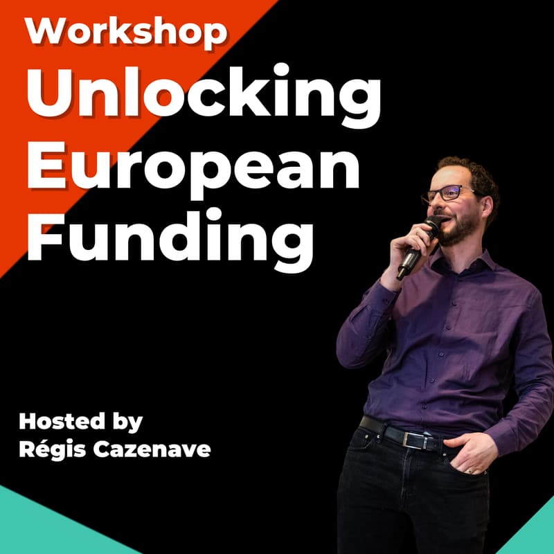Cover Image for Workshop: Unlocking European Funding Opportunities for Startups and Scale-ups