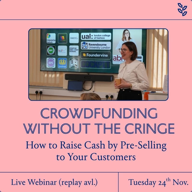 Cover Image for Crowdfunding Without the Cringe: How to Raise Cash by Pre-Selling to Your Customers