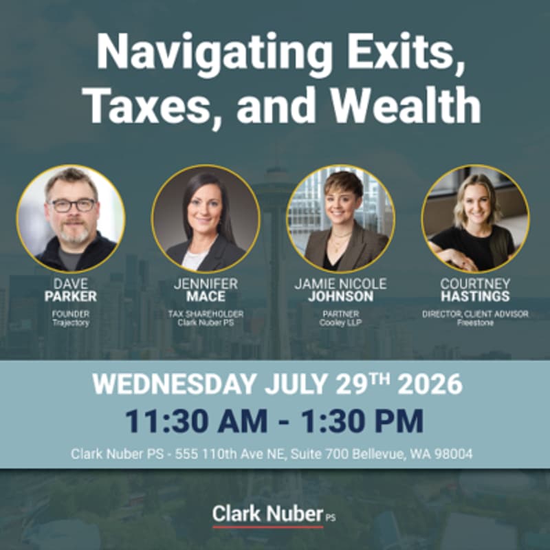 Cover Image for Navigating Exits, Taxes, and Wealth | Clark Nuber PS
