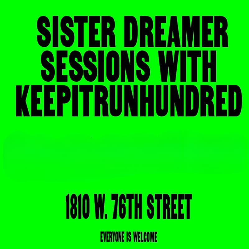 Cover Image for sister dreamer sessions w/ KeepItRunHundred