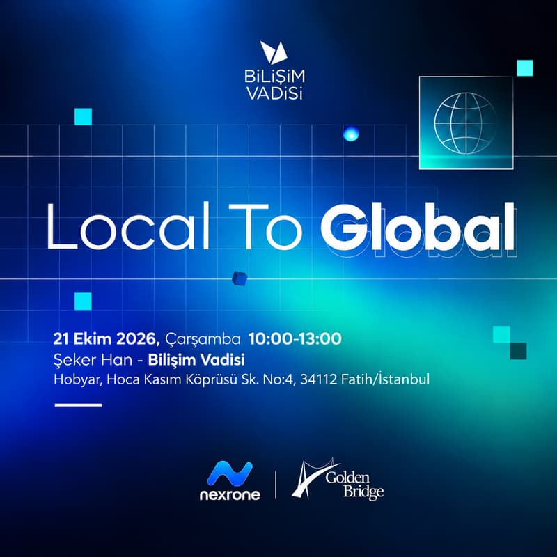 Cover Image for Local To Global | Şekerhan, Bilişim Vadisi