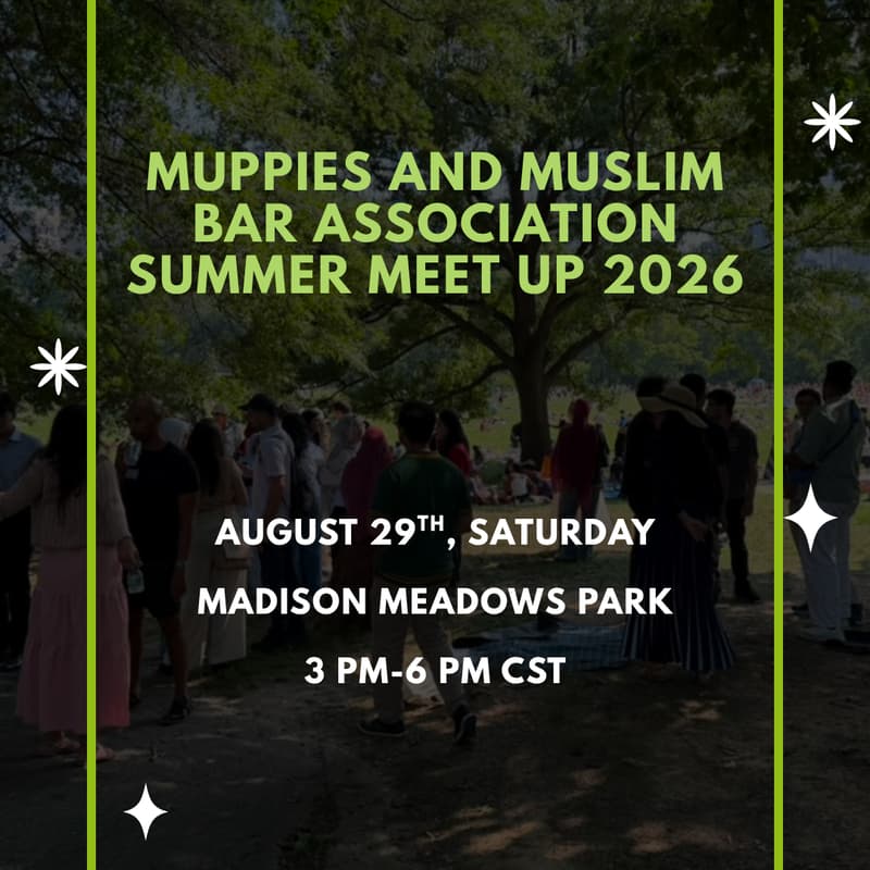 Cover Image for Muppies and Muslim Bar Association Summer Meet up 2026