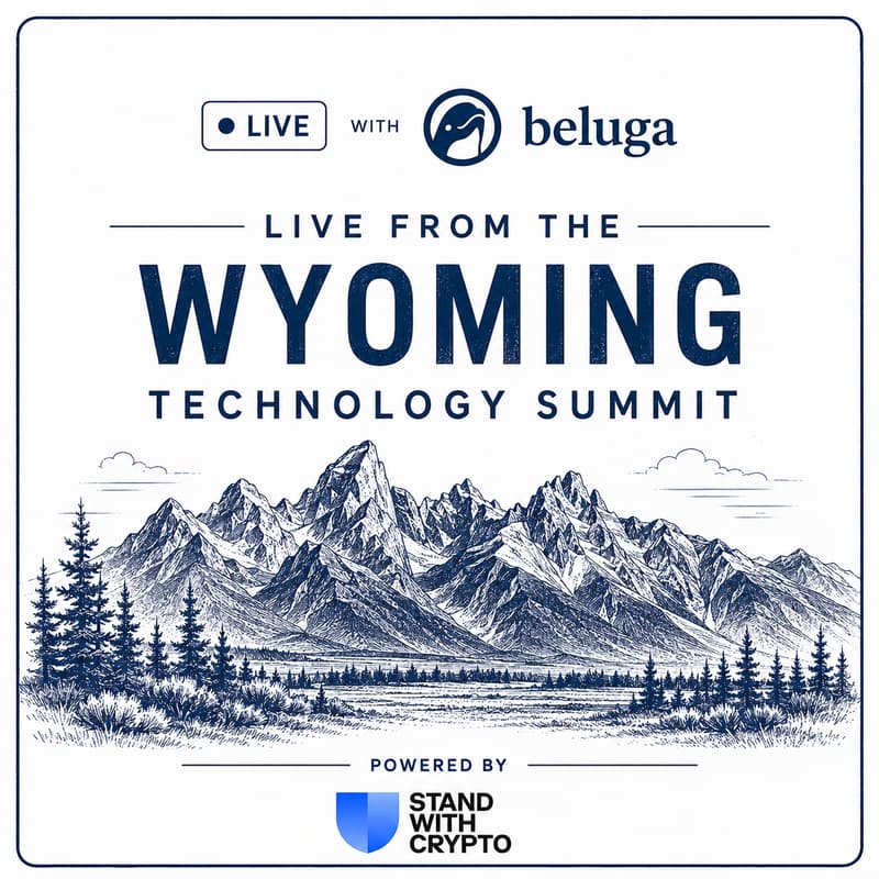 Cover Image for Building Wyoming’s Digital Asset Future: Live from the Wyoming Global Tech Summit