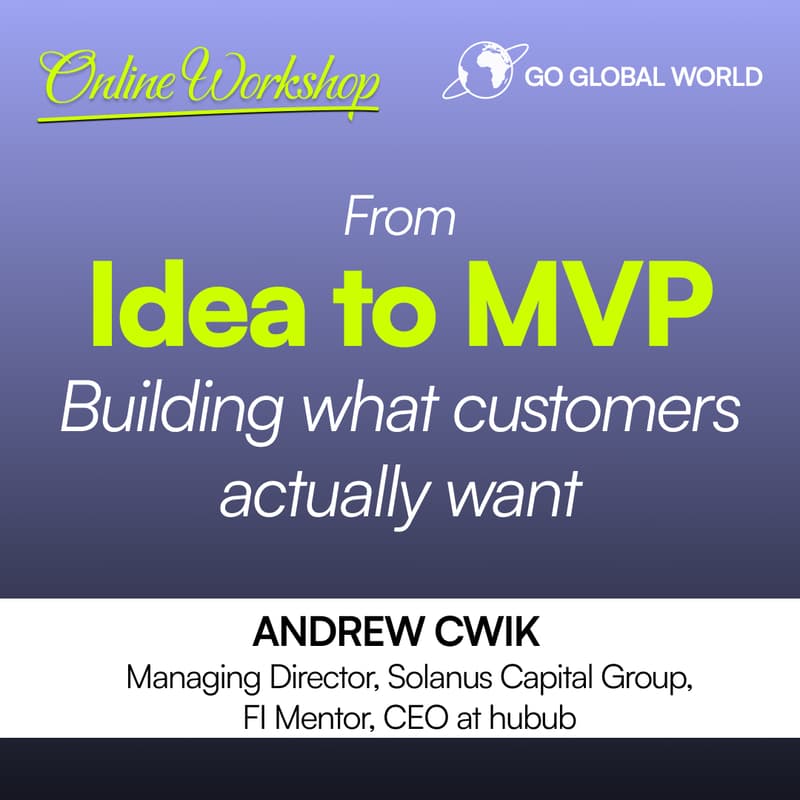 Cover Image for GGW Workshop: From Idea to MVP - Building What Customers Actually Want
