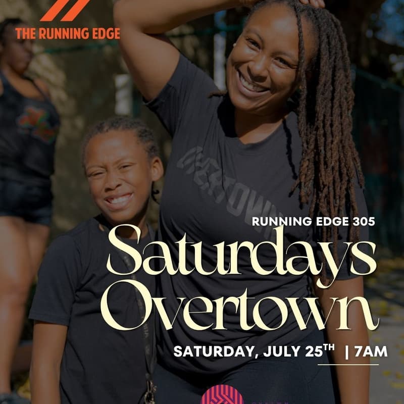 Cover Image for Running Edge 305: Saturdays Overtown