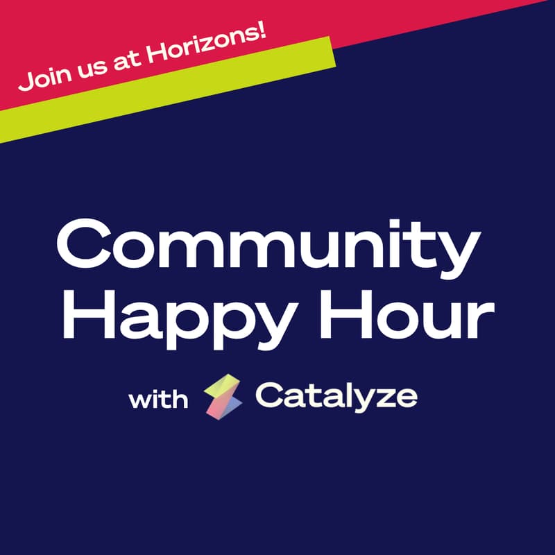 Cover Image for Catalyze Community Happy Hour