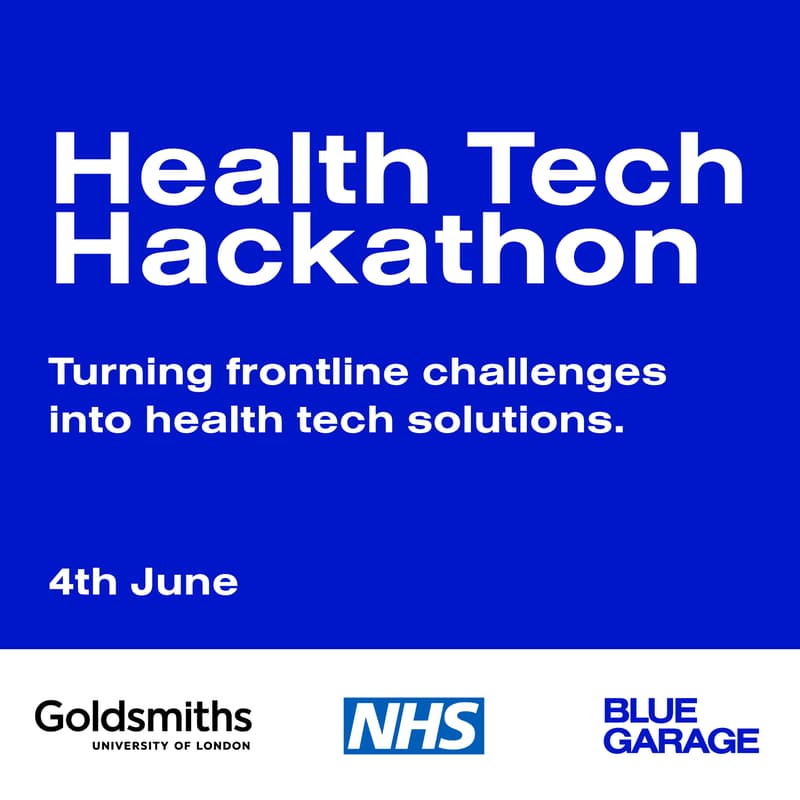 Cover Image for Health Tech Hackathon - Goldsmiths & Blue Garage