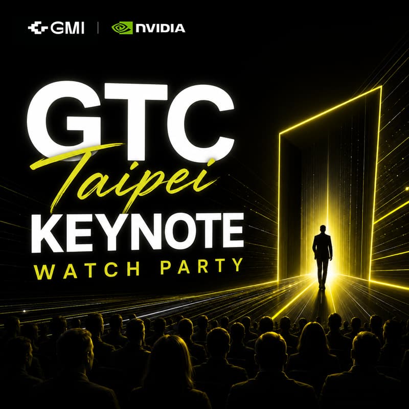 Cover Image for NVIDIA GTC Taipei Keynote Watch Party with GMI Cloud