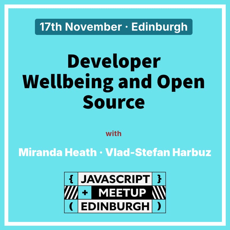 Cover Image for November Meetup - Developer Wellbeing and Open Source