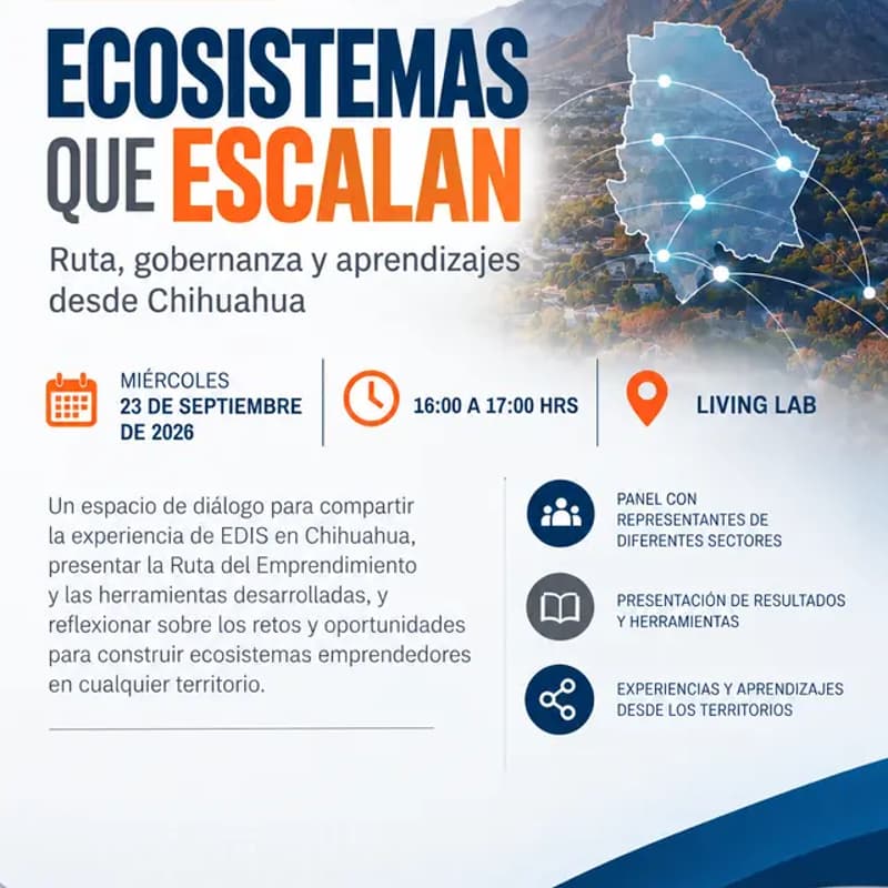 Cover Image for Ecosistemas que escalan: Ruta, Gobernanza y aprendizajes desde Chihuahua