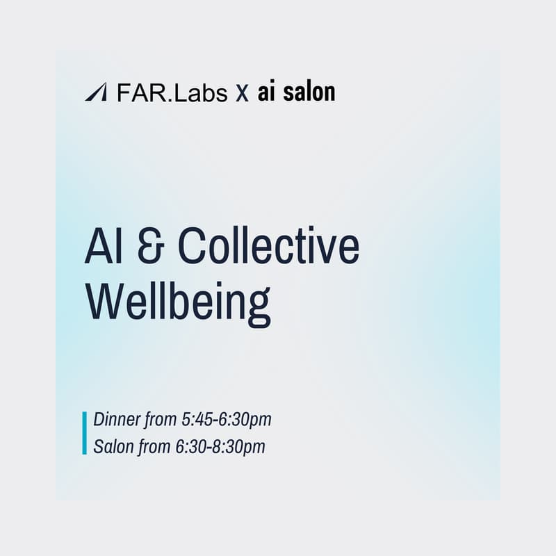 Cover Image for Ai Salon [SF] x FAR Labs : The Risks of Emotional Reliance at Scale