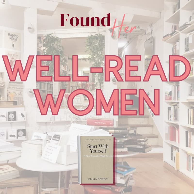 Cover Image for FoundHer Book Club: Start With Yourself by Emma Grede