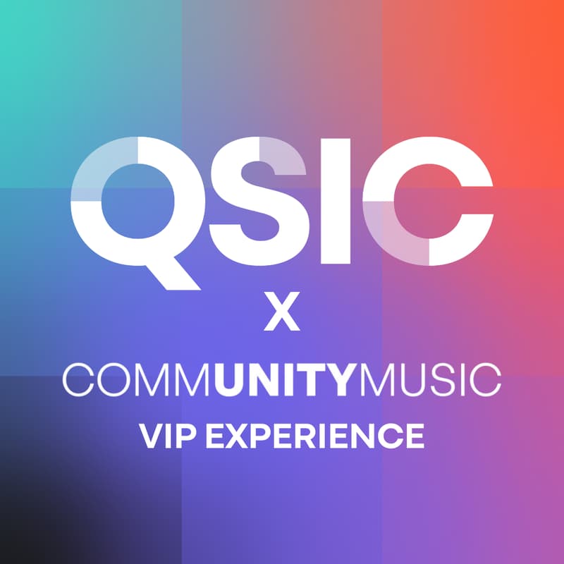 Cover Image for QSIC X Community Music VIP Experience
