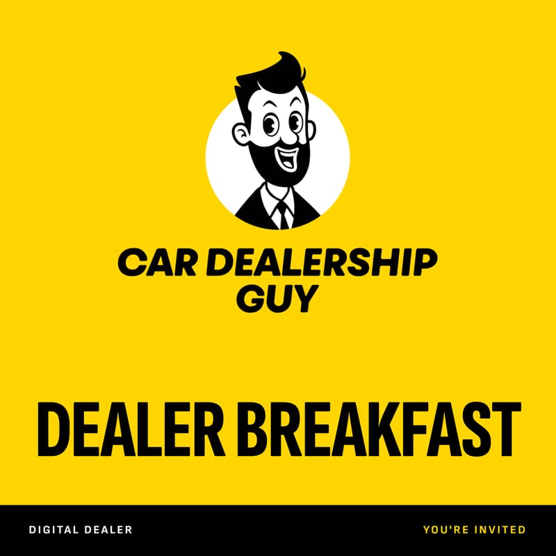 Cover Image for Car Dealership Guy Dealer Breakfast Sponsored by Podium & The Shop