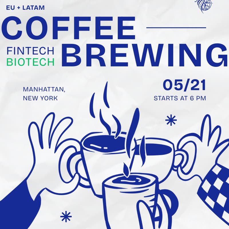 Cover Image for 📍 EU & LATAM: Brew & Connect (Fintech + BIO Edition)