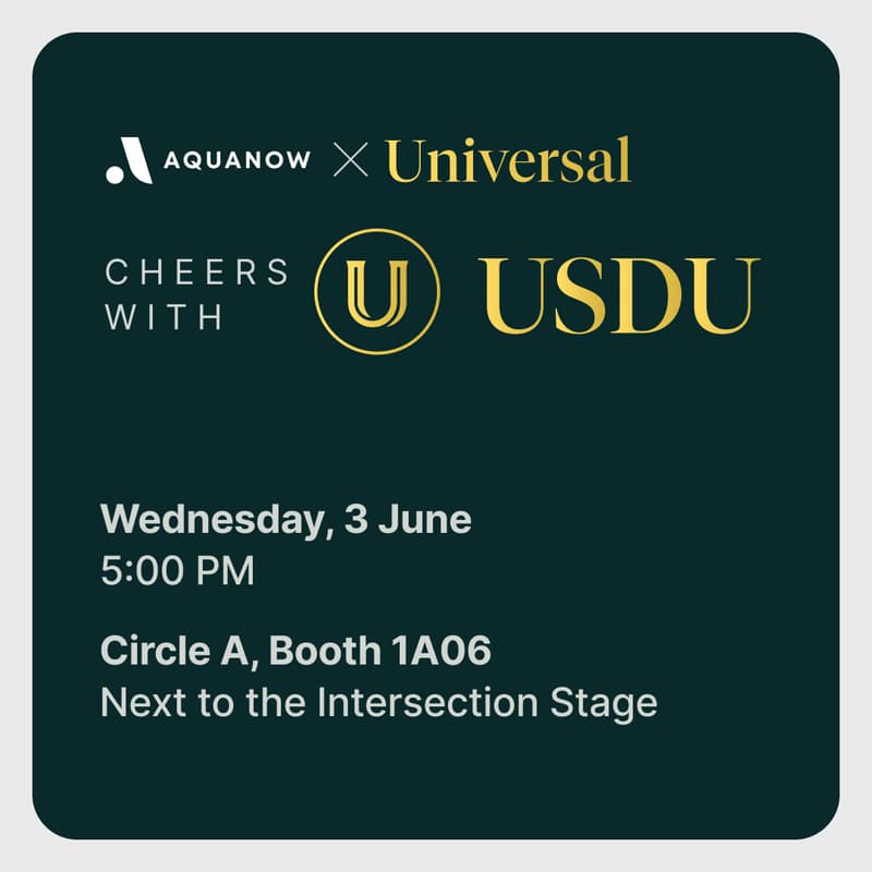 Cover Image for Aquanow x Universal: Cheers with USDU @ Money 20/20 Europe