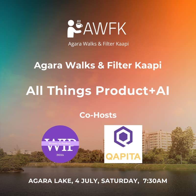 Cover Image for AWFK - All Things Product + AI with Qapita & WIP-India