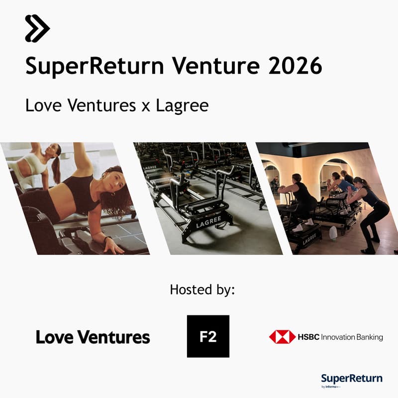 Cover Image for SuperReturn Venture 2026: Love Ventures x Lagree