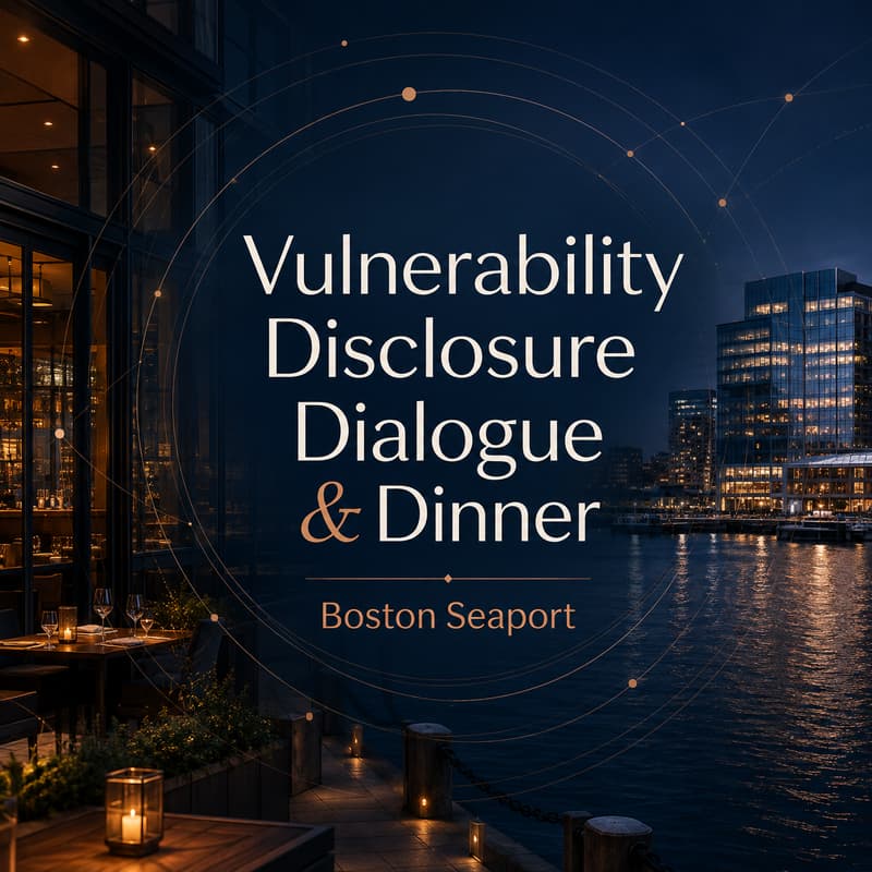 Cover Image for Vulnerability Disclosure Dialogue & Dinner