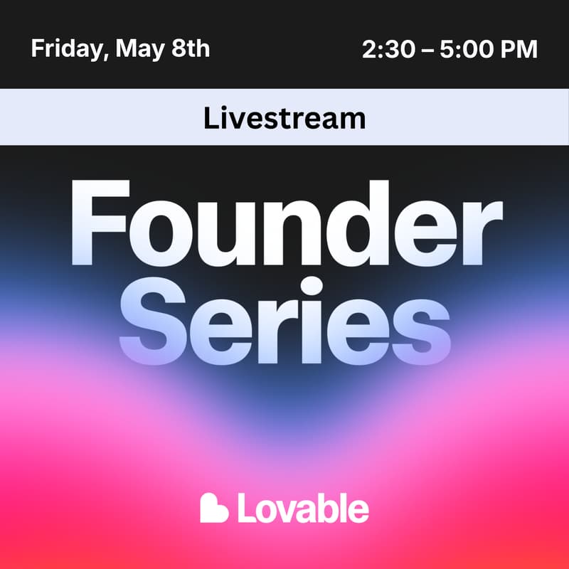 Cover Image for Livestream: Lovable Founder Series — Seattle Edition