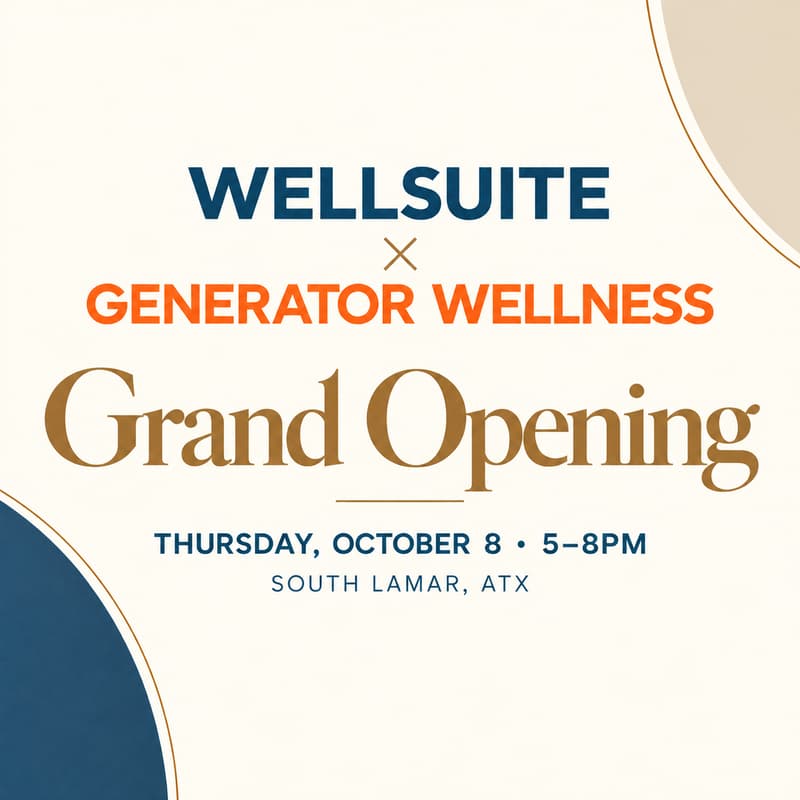Cover Image for GRAND OPENING - WellSuite x Generator Wellness