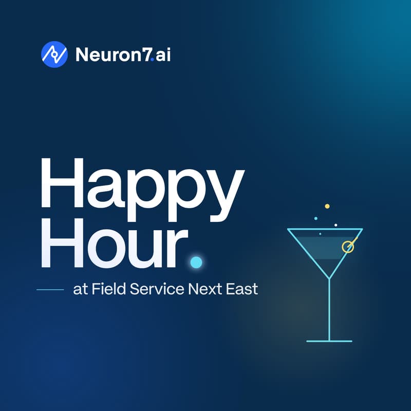 Cover Image for Neuron7 Happy Hour at Field Service Next East