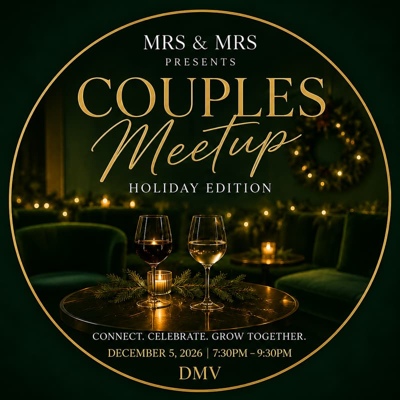 Cover Image for Mrs & Mrs Holiday Couples Meetup