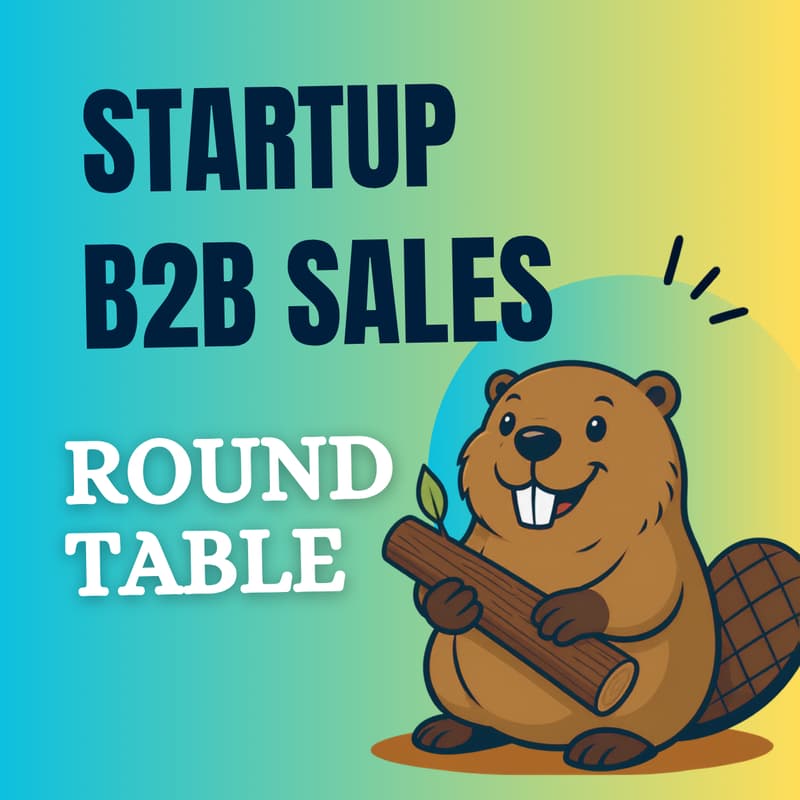 Cover Image for Startup B2B Sales Roundtable