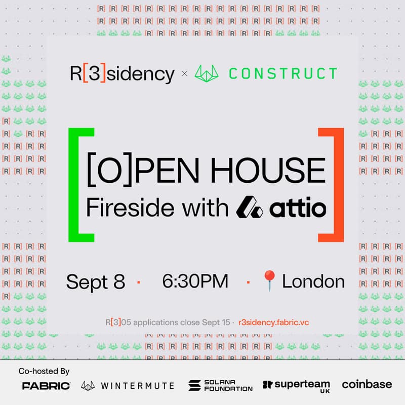 Cover Image for [O]pen House Fireside with Attio | Hosted by R[3]sidency x Construct
