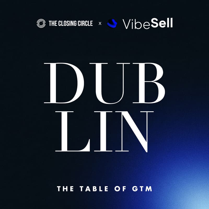 Cover Image for The Table Of GTM | By The Closing Circle x VibeSell