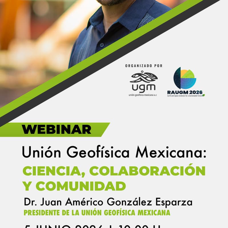 Cover Image for Unión Geofísica Mexicana: Ciencia, colaboración y comunidad