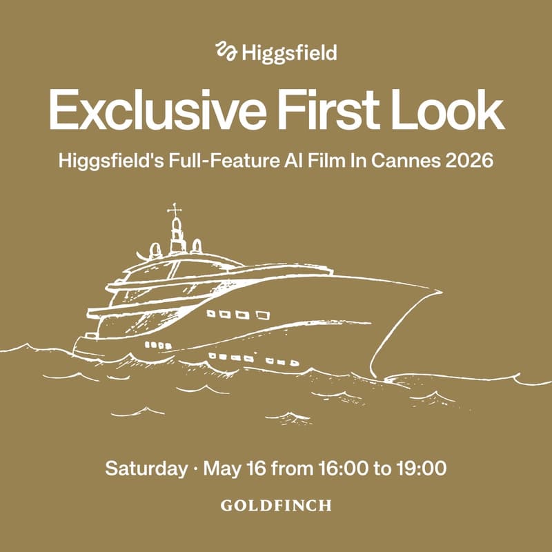 Cover Image for Higgsfield Cannes Exclusive